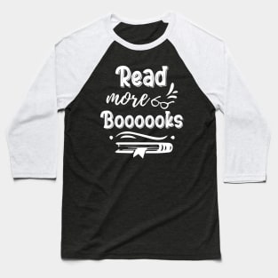 Read More Books Halloween Cute Ghost Boo Librarian Teacher, read more boooooks Baseball T-Shirt